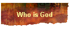 Who is God