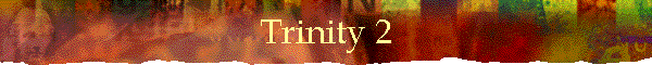 Trinity 2